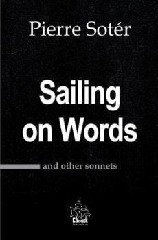 Paperback Sailing on Words: and other sonnets Book