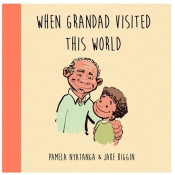 Paperback When Grandad Visited This World Book