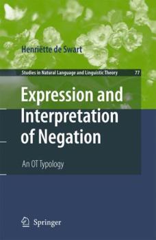 Hardcover Expression and Interpretation of Negation: An OT Typology Book