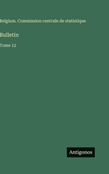 Hardcover Bulletin: Tome 12 [French] Book
