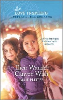 Their Wander Canyon Wish - Book #1 of the Wander Canyon