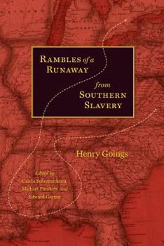 Rambles of a Runaway from Southern Slavery - Book  of the  Carter G. Woodson Institute Series: Black Studies at Work in the World