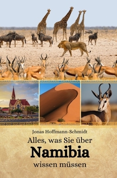Paperback Alles, was Sie über Namibia wissen müssen [German] Book