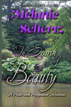 Paperback In Search of Beauty, A Pride and Prejudice Variation Book