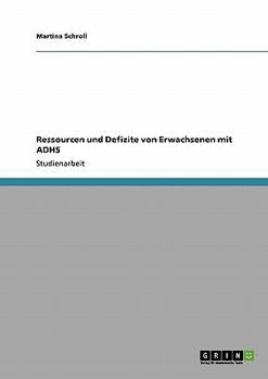 Paperback Ressourcen und Defizite von Erwachsenen mit ADHS [German] Book