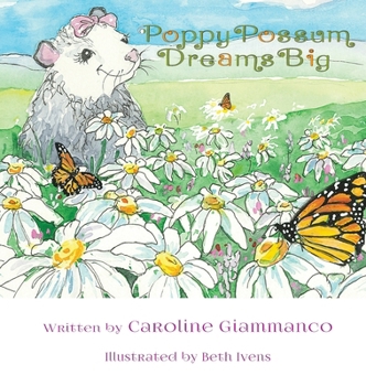Hardcover Poppy Possum Dreams Big Book