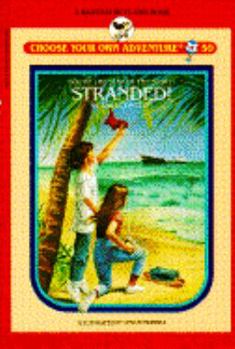 Stranded! (Choose Your Own Adventure: Young Readers, #50) - Book #50 of the Choose Your Own Adventure: Young Readers
