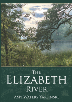 Paperback The Elizabeth River Book