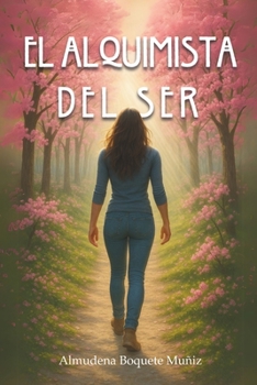 Paperback El Alquimista del Ser [Spanish] Book