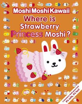 Paperback Where Is Strawberry Princess Moshi? Book