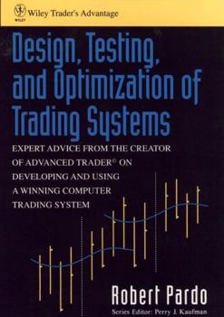 Hardcover Design, Testing, and Optimization of Trading Systems Book