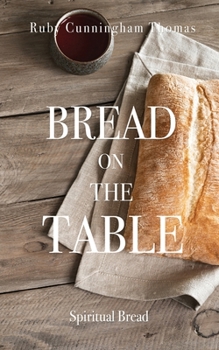 Paperback Bread on the Table: Spiritual Bread Book