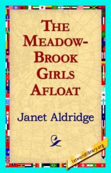 The Meadow-Brook Girls Afloat; or, The Story of the Red Rover - Book #3 of the Meadow-Brook Girls