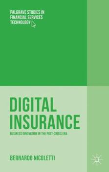 Hardcover Digital Insurance: Business Innovation in the Post-Crisis Era Book