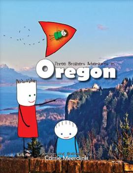 Paperback Three Brothers Adventures in Oregon Book