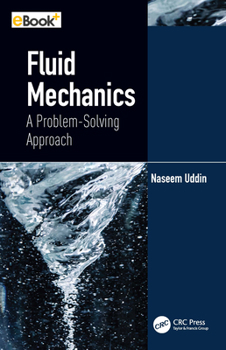 Hardcover Fluid Mechanics: A Problem-Solving Approach Book