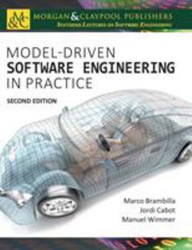 Hardcover Model-Driven Software Engineering in Practice: Second Edition Book