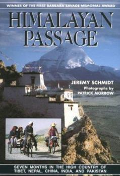 Paperback Himalayan Passage: Seven Months in the High Country of Tibet, Nepal, China, India, & Pakistan Book