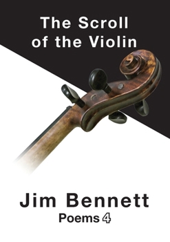 Paperback The Scroll of the Violin: Poems 4 Book
