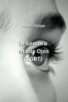 Paperback La Sombra en sus Ojos (LGBT) [Spanish] Book