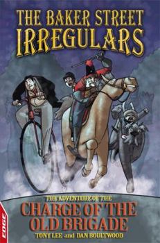 Adventure of the Charge of the Old Brigade - Book  of the Sherlock Holmes: The Baker Street Irregulars