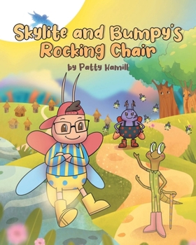 Paperback Skylite and Bumpy's Rocking Chair Book