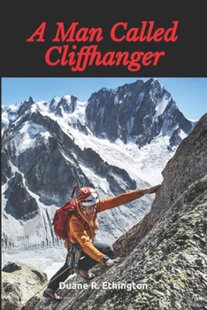 Paperback A Man Called Cliffhanger Book