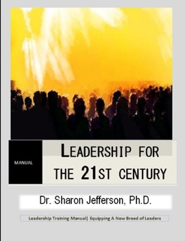 Paperback Leadership for the 21st Century Book