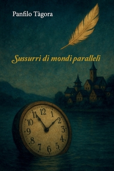 Paperback Sussurri di mondi paralleli [Italian] Book