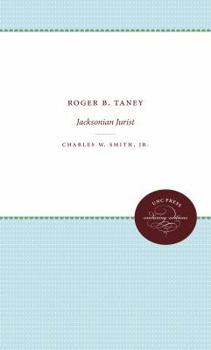 Paperback Roger B. Taney: Jacksonian Jurist Book