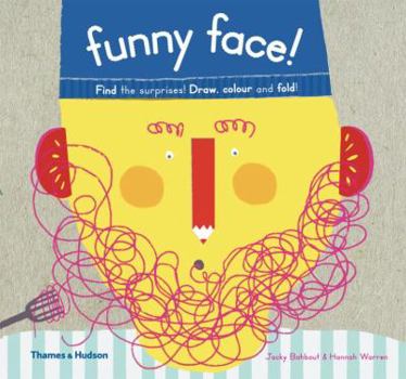 Hardcover Funny Face!: Find the Surprises! Draw, Color and Fold! Book