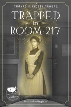 Trapped in Room 217 - Book  of the Haunted States Of America