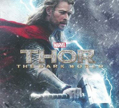 Hardcover The Art of Thor: The Dark World Book