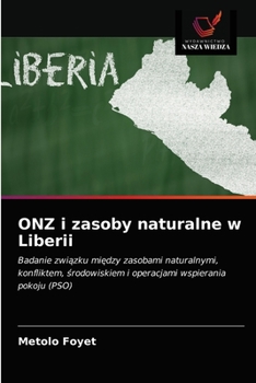 Paperback ONZ i zasoby naturalne w Liberii [Polish] Book