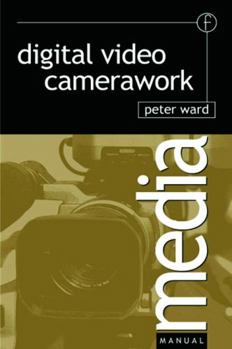 Paperback Digital Video Camerawork Book