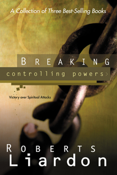 Paperback Breaking Controlling Powers: Victory Over Spiritual Attacks Book