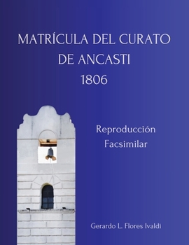 Paperback Matrícula del Curato de Ancasti 1806 [Spanish] Book