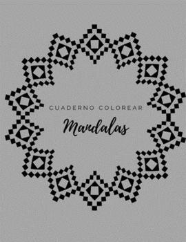 Paperback cuaderno colorear Mandalas: Libro para colorear para adultos con 75 plantillas y 8 temas diferentes para los amantes del mandala para la reducci?n [Spanish] Book