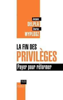 Paperback La Fin Des Privileges [French] Book