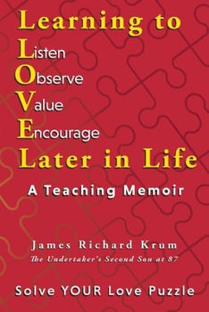 Paperback Learning to Love Later in Life: A Teaching Memoir Book