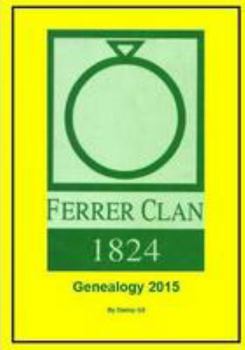 Paperback Ferrer Clan 1824: Genealogy 2015 Book