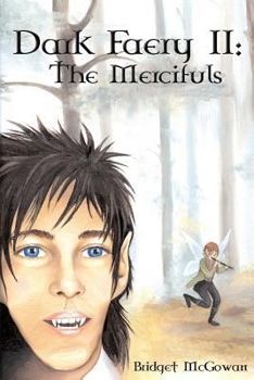 Paperback Dark Faery II: The Mercifuls Book