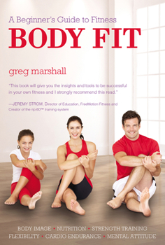 Paperback Body Fit: A Beginner's Guide to Fitness Book