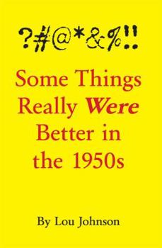 Paperback ?#@*&%!! Some Things Really Were Better in the 1950s Book