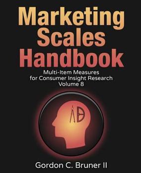 Paperback Marketing Scales Handbook: Multi-Item Measures for Consumer Insight Research (Volume 8) Book