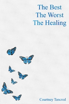 Paperback The Best, The Worst, The Healing Book