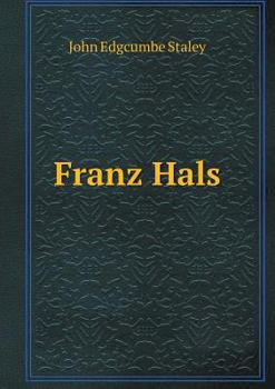 Franz Hals - The Original Classic Edition - Book  of the Masterpieces in Colour