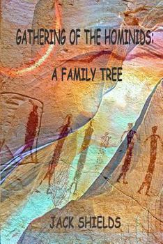 Paperback Gathering of the Hominids: A Family Tree Book