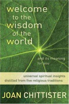 Hardcover Welcome to the Wisdom of the World and Its Meaning for You Book