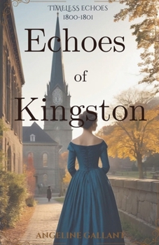 Echoes of Kingston (Timeless Echoes)